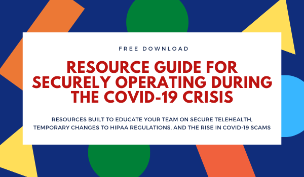 Click to download the free resource guide for securely operating during the Covid 19 crisis