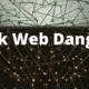 Dark Web Dangers