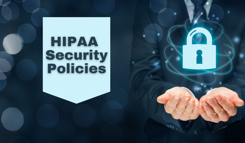 HIPAA Security Policies